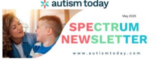 Autism Today May Newsletter