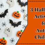 3 Halloween Activities for Autistic Children